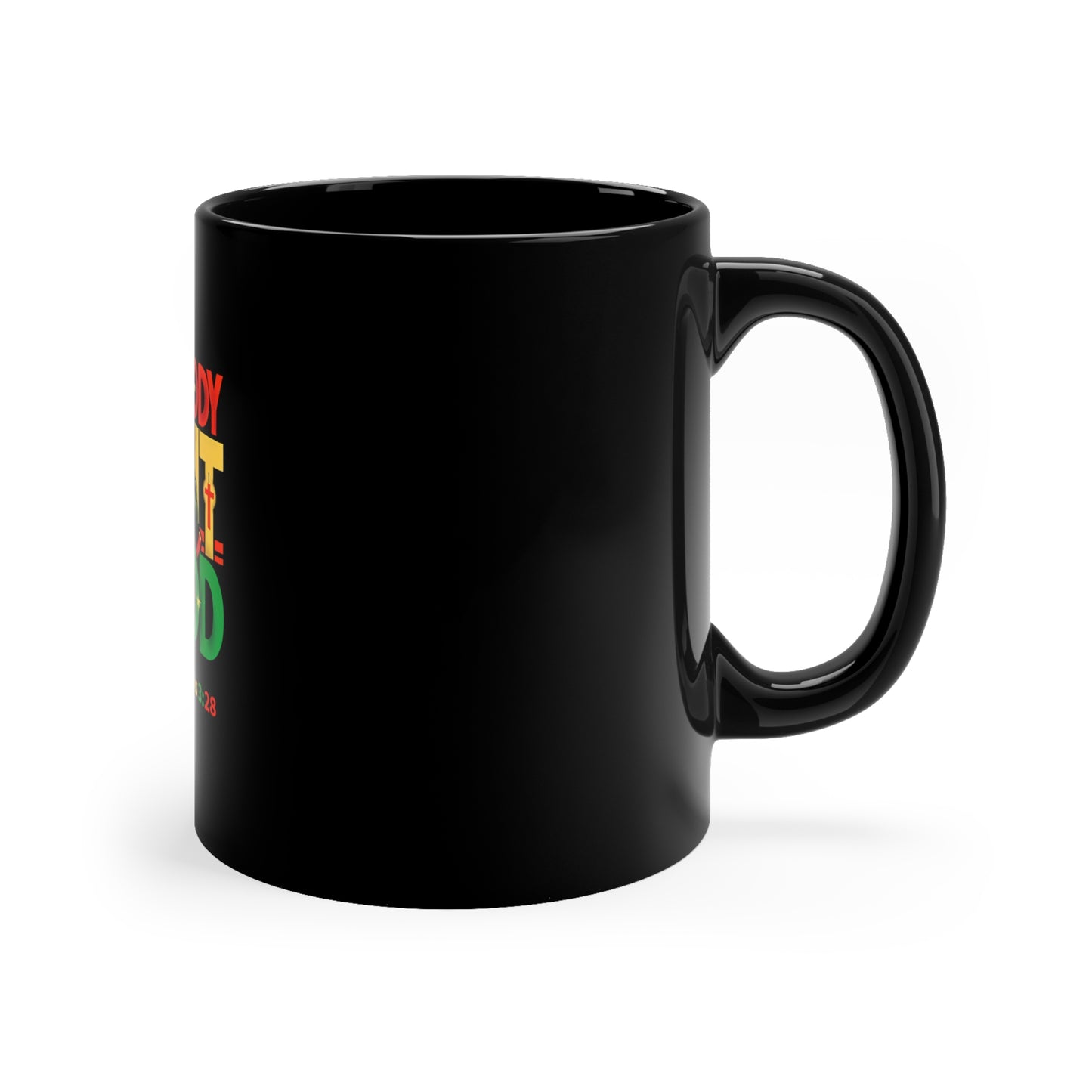 Black History with Nobody But God Coffee Mug