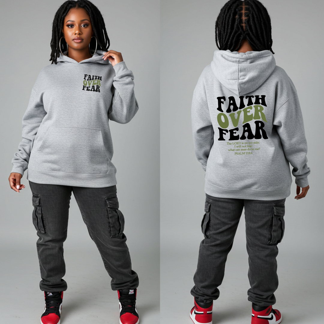 Faith Over Fear Hoodie