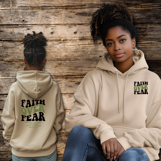 Faith Over Fear Hoodie