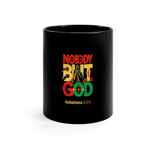 Black History with Nobody But God Coffee Mug