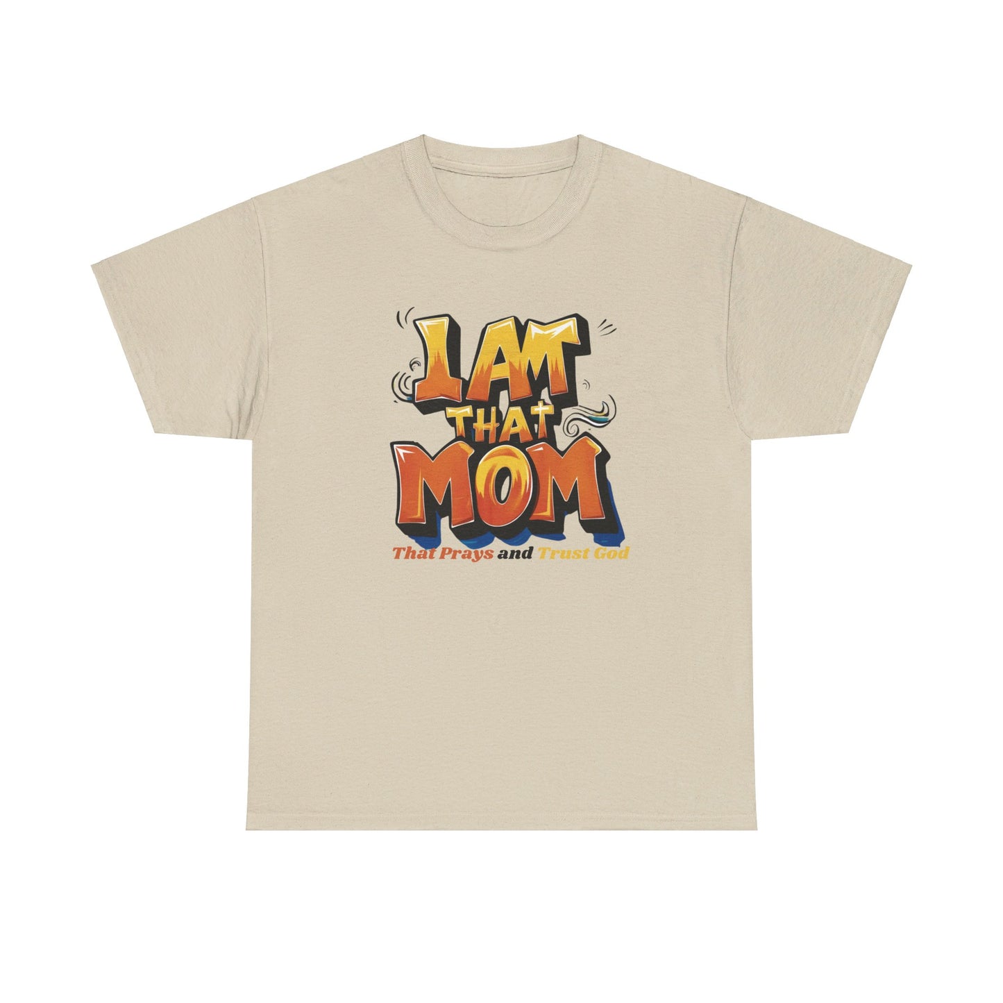 I AM THAT MOM Tee